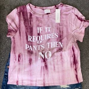 If it requires pants then no shirt